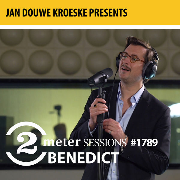 benedict|Jan Douwe Kroeske Presents: 2 Meter Sessions #1789 - Benedict benedict|Jan Douwe Kroeske Presents: 2 Meter Sessions #1789 - Benedict