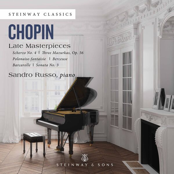 Sandro Russo - Chopin: Late Piano Masterpieces Sandro Russo - Chopin: Late Piano Masterpieces
