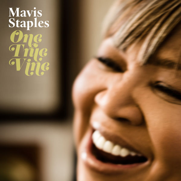 Mavis Staples|One True Vine