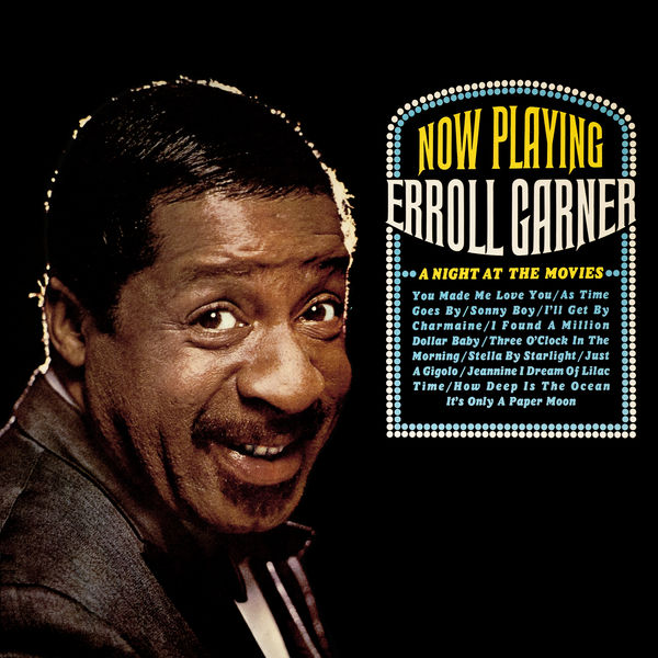 Erroll Garner|A Night at the Movies (Octave Remastered Series) (Remastered 2019)