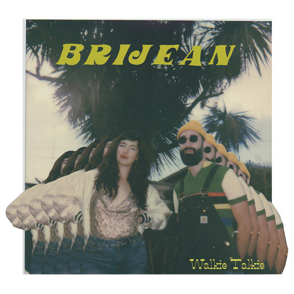 Brijean - Walkie Talkie Brijean - Walkie Talkie