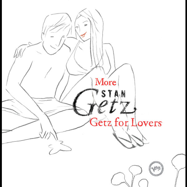 Stan Getz - More Stan Getz For Lovers Stan Getz - More Stan Getz For Lovers