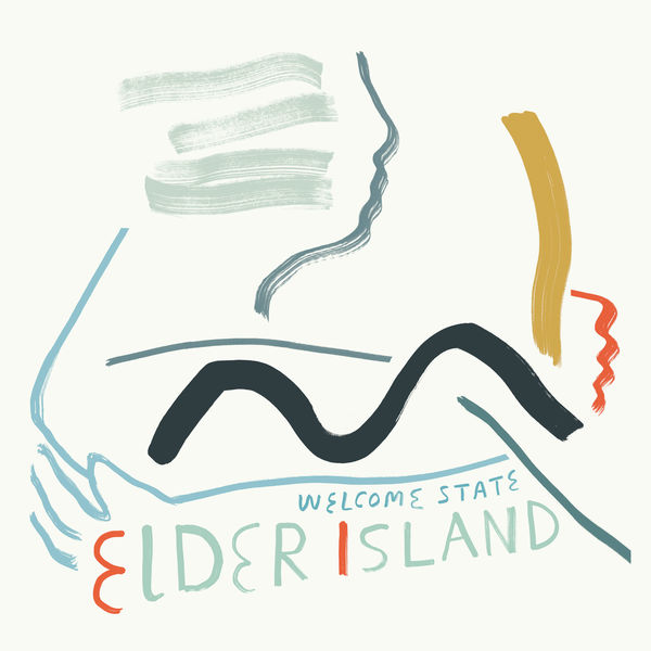 Elder Island|Welcome State (Remixes) Elder Island|Welcome State (Remixes)