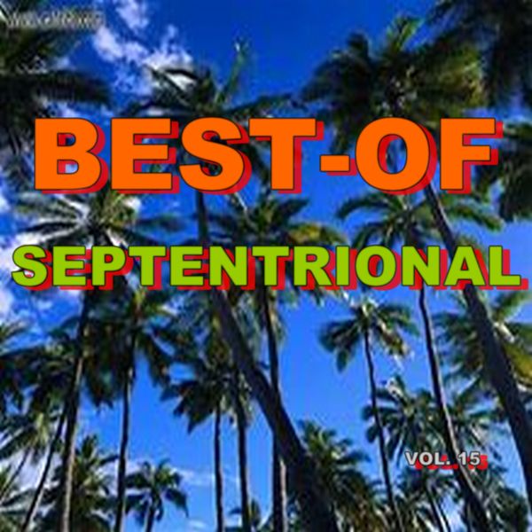 Septentrional|Best-of septentrional (Vol. 15)