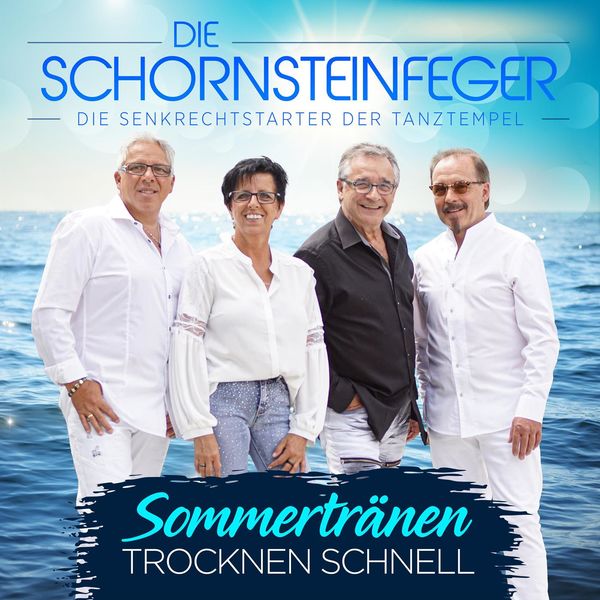 Die Schornsteinfeger|Sommertränen trocknen schnell