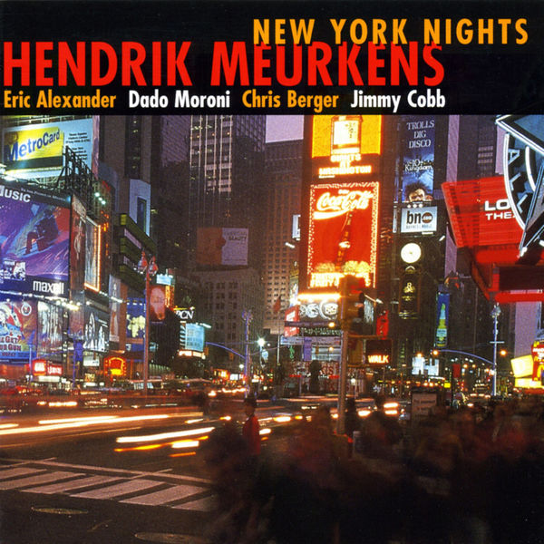 Hendrik Meurkens|New York Nights Hendrik Meurkens|New York Nights