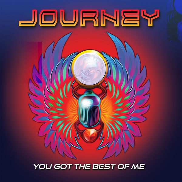 You Got the Best of Me, Journey Qobuz