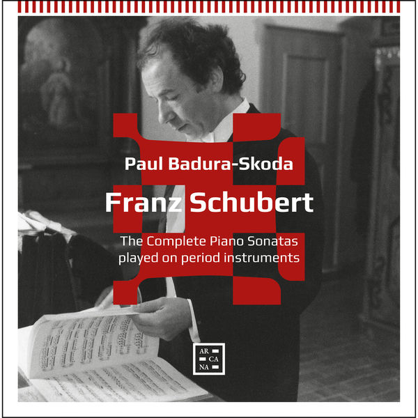 Paul Badura-Skoda|Schubert: The Complete Piano Sonatas Played on Period Instruments Paul Badura-Skoda|Schubert: The Complete Piano Sonatas Played on Period Instruments