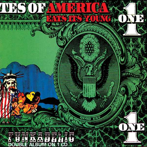 Funkadelic|America Eats Its Young Funkadelic|America Eats Its Young