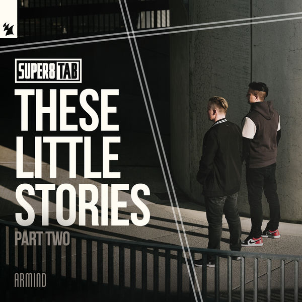 Super8 & Tab|These Little Stories (Part Two) Super8 & Tab|These Little Stories (Part Two)