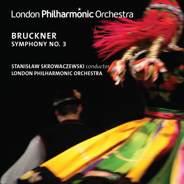 London Philharmonic Orchestra|Bruckner: Symphony No. 3 (Live)