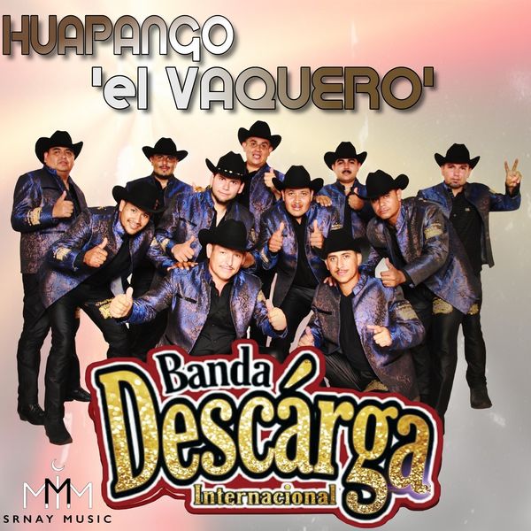 Banda Descarga Internacional - Huapango el Vaquero Banda Descarga Internacional - Huapango el Vaquero