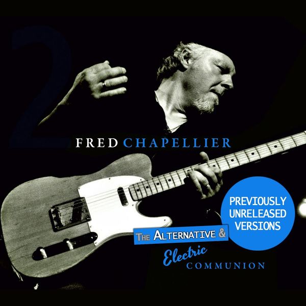 Fred Chapellier|The Alternative Electric Communion Live