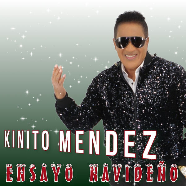 Kinito Méndez|Ensayo Navideño