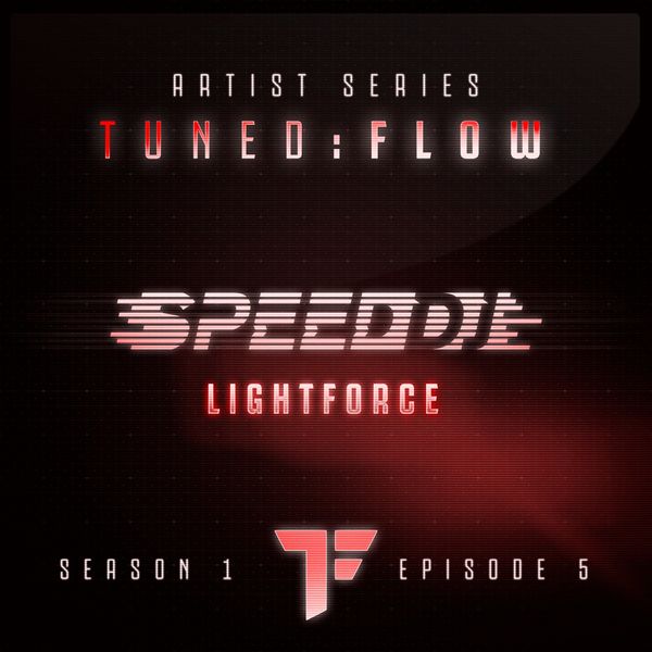 DJ Speed|Lightforce  (T:F Artist Series S01-E05)