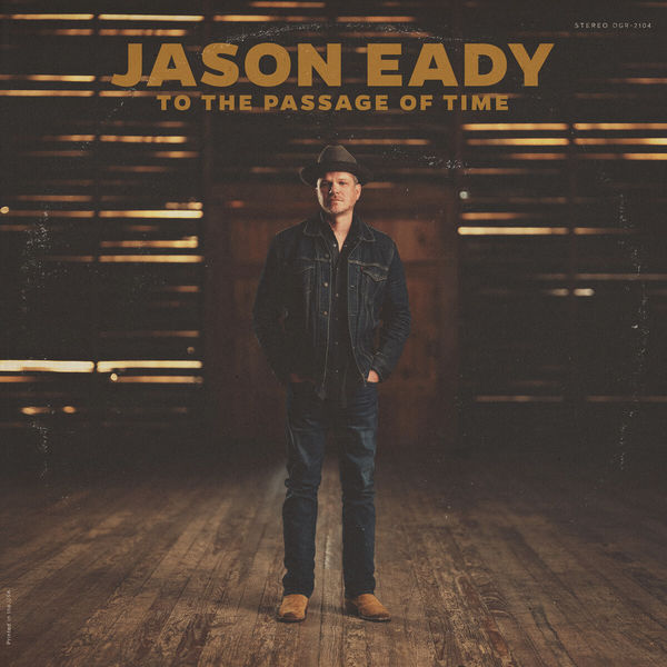 Jason Eady|To the Passage of Time Jason Eady|To the Passage of Time