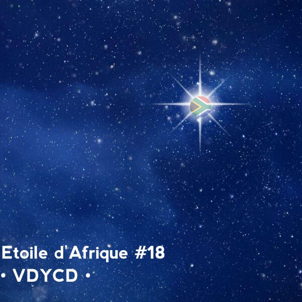 VDYCD|L'Étoile D'afrique - #18 VDYCD|L'Étoile D'afrique - #18