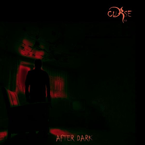 Curse 2.0|After Dark Curse 2.0|After Dark
