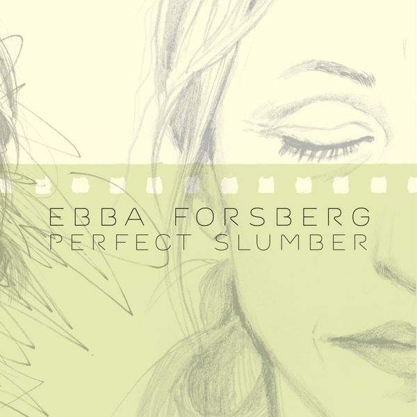 Ebba Forsberg|Perfect Slumber