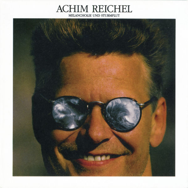 Achim Reichel - Melancholie und Sturmflut (Bonus Tracks Edition) Achim Reichel - Melancholie und Sturmflut (Bonus Tracks Edition)