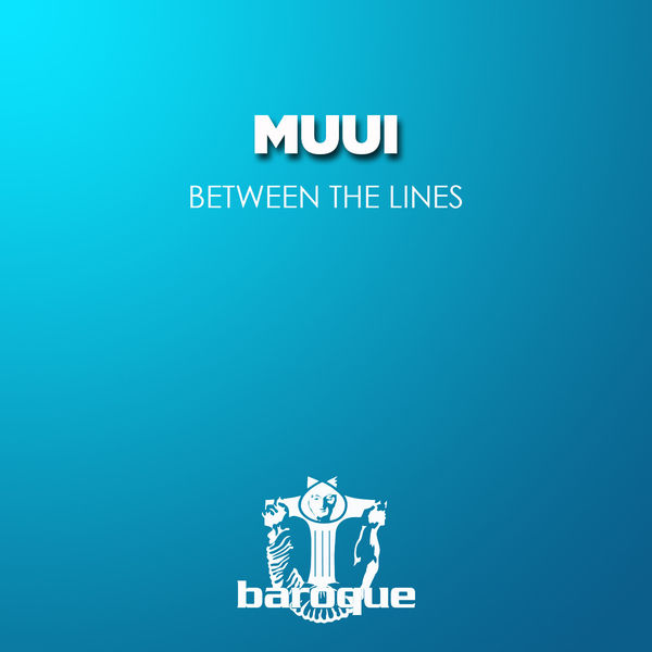 MUUI - Between the Lines MUUI - Between the Lines