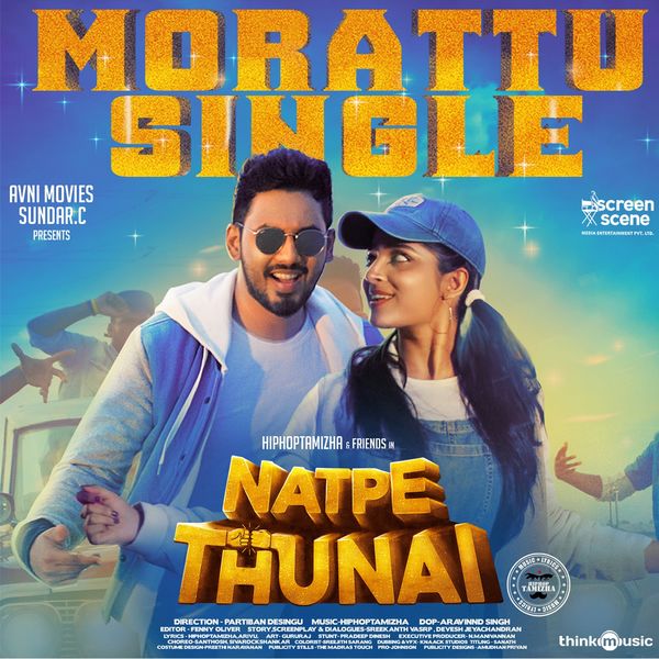 Hiphop Tamizha, Sathyaprakash|Morattu Single (From "Natpe Thunai") Hiphop Tamizha, Sathyaprakash|Morattu Single (From "Natpe Thunai")