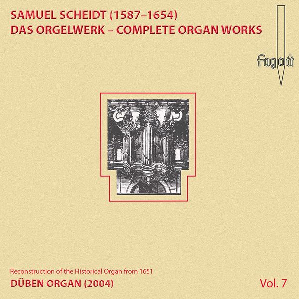 Michael Dierks|Scheidt: Complete Organ Works, Vol. 7 Michael Dierks|Scheidt: Complete Organ Works, Vol. 7