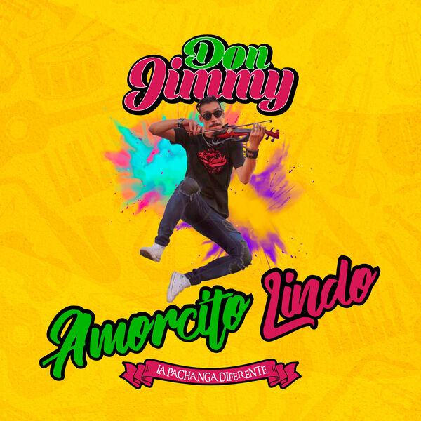 Don Jimmy - Amorcito Lindo Don Jimmy - Amorcito Lindo