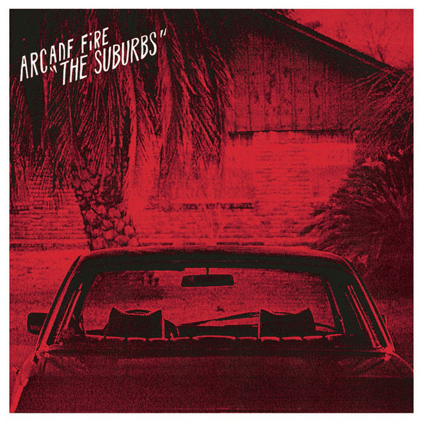 Arcade Fire - The Suburbs (Deluxe) Arcade Fire - The Suburbs (Deluxe)