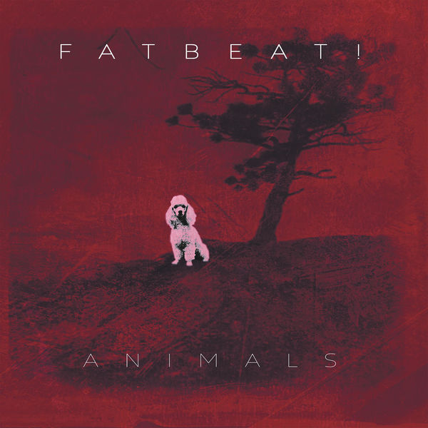Fatbeat! - Animals Fatbeat! - Animals