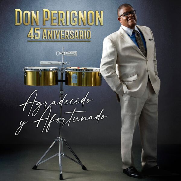 Don Perignon|Don Perignon 45 Aniversario, "Agradecido y Afortunado" Don Perignon|Don Perignon 45 Aniversario, "Agradecido y Afortunado"