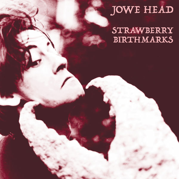Jowe Head - Strawberry Birthmarks Jowe Head - Strawberry Birthmarks