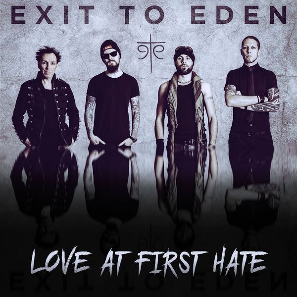 Exit To Eden - Love at First Hate Exit To Eden - Love at First Hate