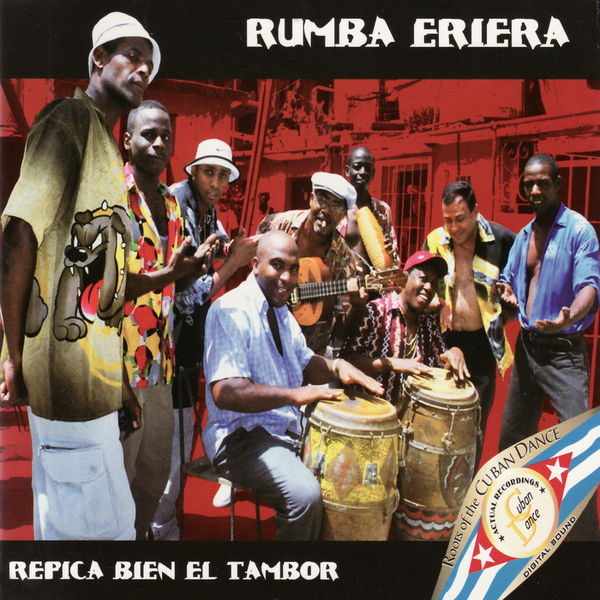 Rumba Eriera|Repica Bien el Tambor Rumba Eriera|Repica Bien el Tambor