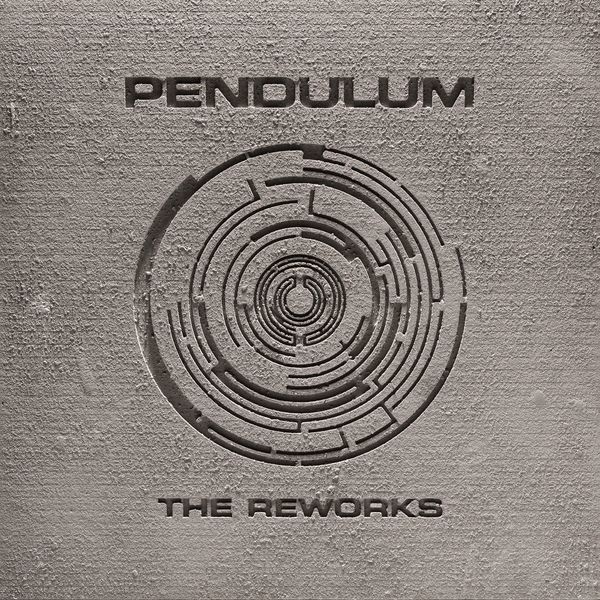 Pendulum|The Reworks Pendulum|The Reworks