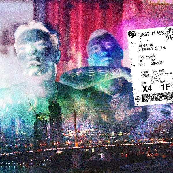 Yung Lean - First Class Yung Lean - First Class