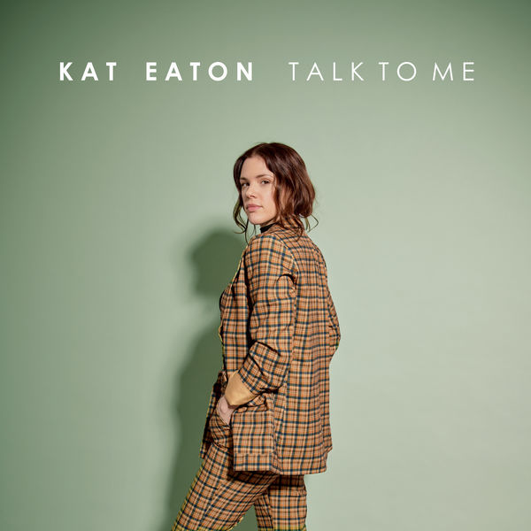 Kat Eaton|Talk To Me Kat Eaton|Talk To Me