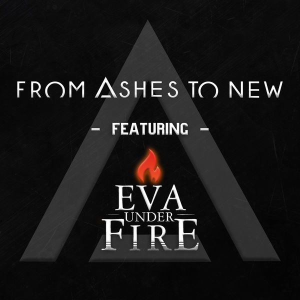 From Ashes to New - Every Second (feat. Eva Under Fire) From Ashes to New - Every Second (feat. Eva Under Fire)