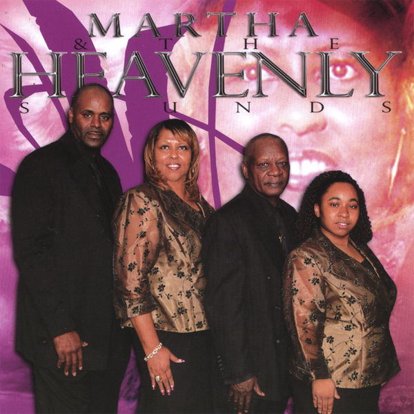 Martha & The Heavenly Sounds - Martha & The Heavenly Sounds Martha & The Heavenly Sounds - Martha & The Heavenly Sounds