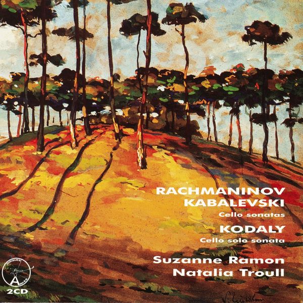 Suzanne Ramon|Rachmaninov, Kabalevski, Kodaly : Cello Sonatas