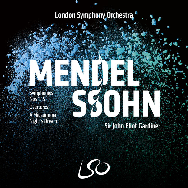London Symphony Orchestra - Mendelssohn: Symphonies Nos 1-5, Overtures, A Midsummer Night's Dream London Symphony Orchestra - Mendelssohn: Symphonies Nos 1-5, Overtures, A Midsummer Night's Dream