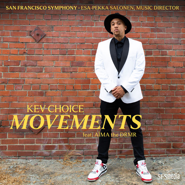 San Francisco Symphony|Movements (feat. AïMA the DRMR) San Francisco Symphony|Movements (feat. AïMA the DRMR)