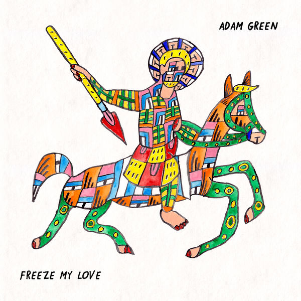 Adam Green - Freeze My Love Adam Green - Freeze My Love
