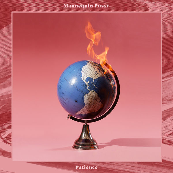 Mannequin Pussy - Patience Mannequin Pussy - Patience