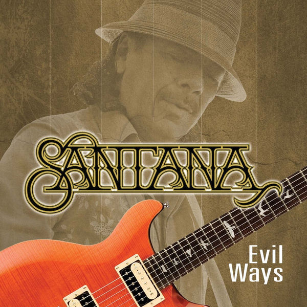 Carlos Santana - Evil Ways Carlos Santana - Evil Ways