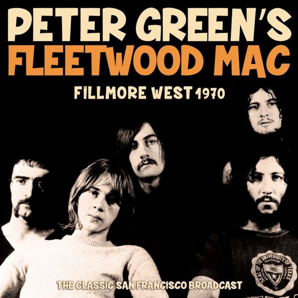Fleetwood Mac|Fillmore West 1970 Fleetwood Mac|Fillmore West 1970