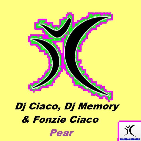 Fonzie Ciaco, DJ Memory, DJ Ciaco, DJ Fonzies Choco - Pear Fonzie Ciaco, DJ Memory, DJ Ciaco, DJ Fonzies Choco - Pear