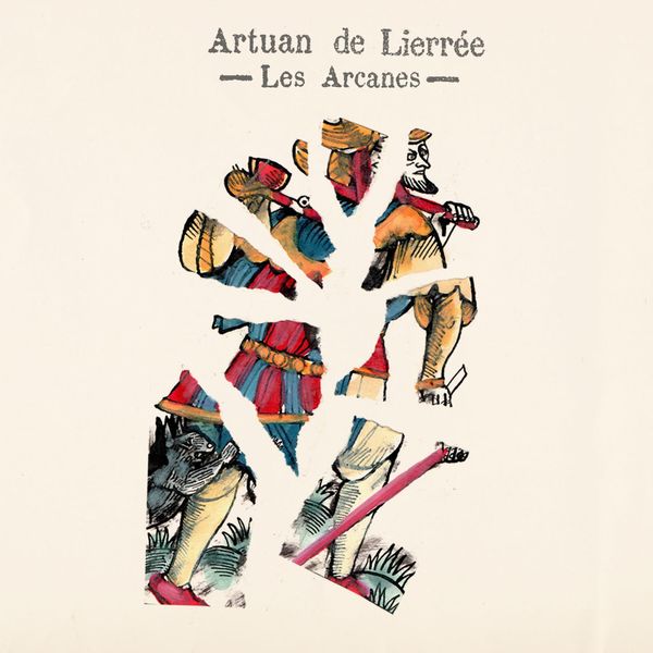 Artuan de Lierrée - Les Arcanes Artuan de Lierrée - Les Arcanes