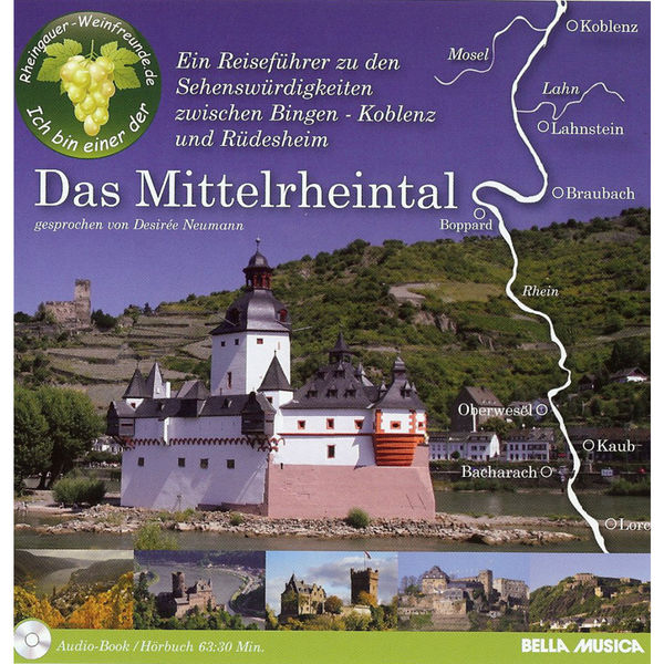 Désirée Neumann - Das Mittelrheintal - Ein Reiseführer Désirée Neumann - Das Mittelrheintal - Ein Reiseführer