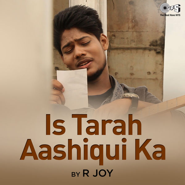 R Joy - Is Tarah Ashiqui Ka R Joy - Is Tarah Ashiqui Ka